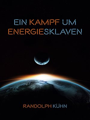 cover image of Ein Kampf um Energiesklaven